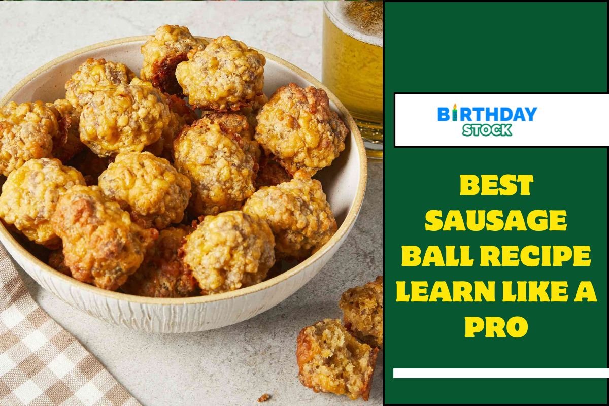 Best Sausage Ball Recipe Learn Like a Pro