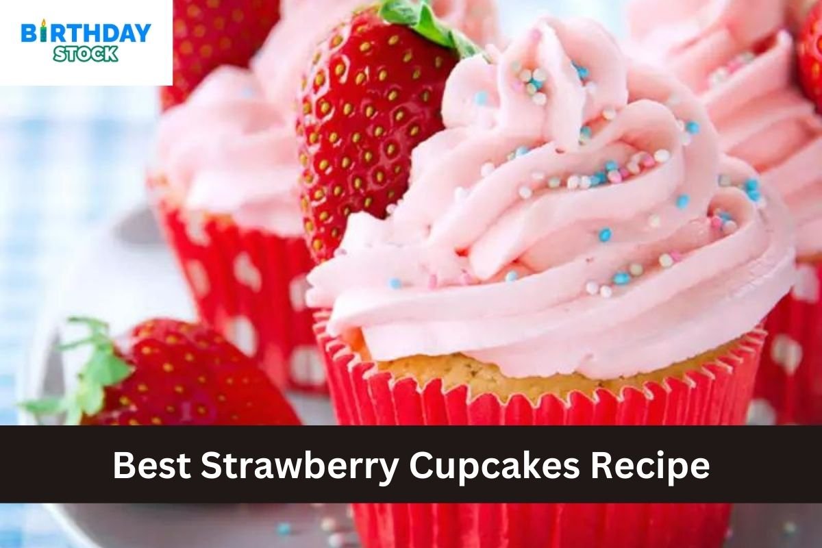 Best Strawberry Cupcakes Recipe