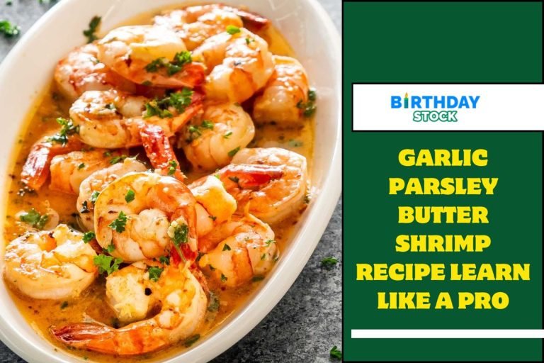 Garlic Parsley Butter Shrimp Recipe Learn like a Pro