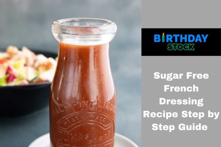 Sugar Free French Dressing Recipe Step by Step Guide