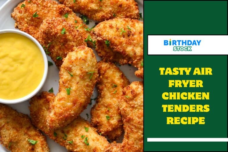Tasty Air Fryer Chicken Tenders Recipe