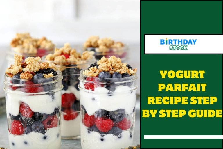 Yogurt Parfait Recipe Step by Step Guide