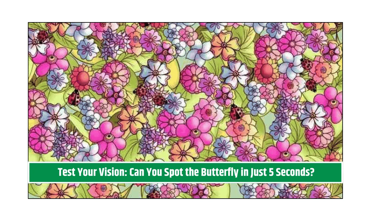 Test Your Vision: Can You Spot the Butterfly in Just 5 Seconds?